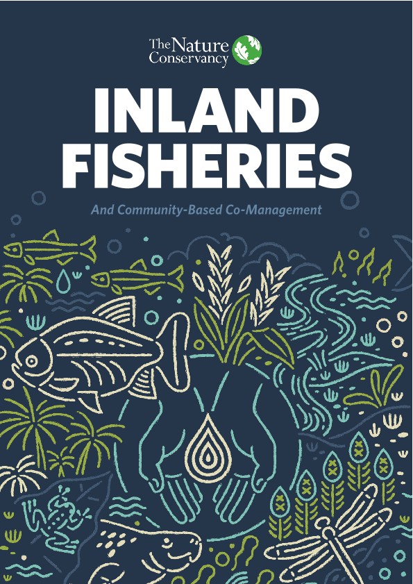 The Inland Fisheries Guide is a practical guide on implementing community-based co-management of inland fisheries.